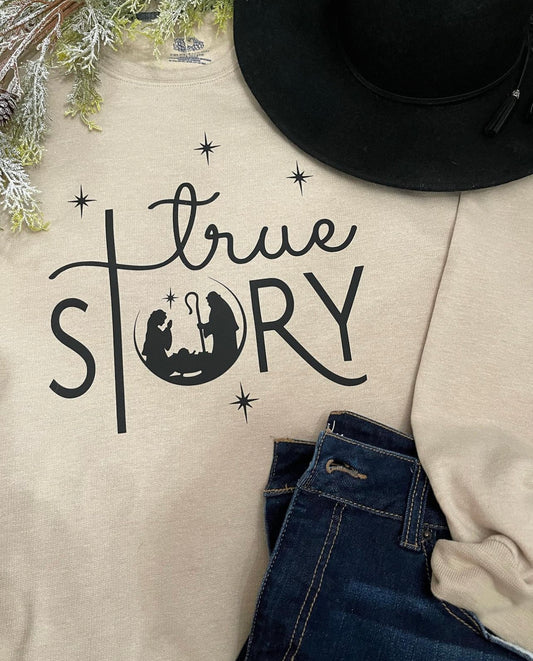 True Story Crewneck sweatshirt