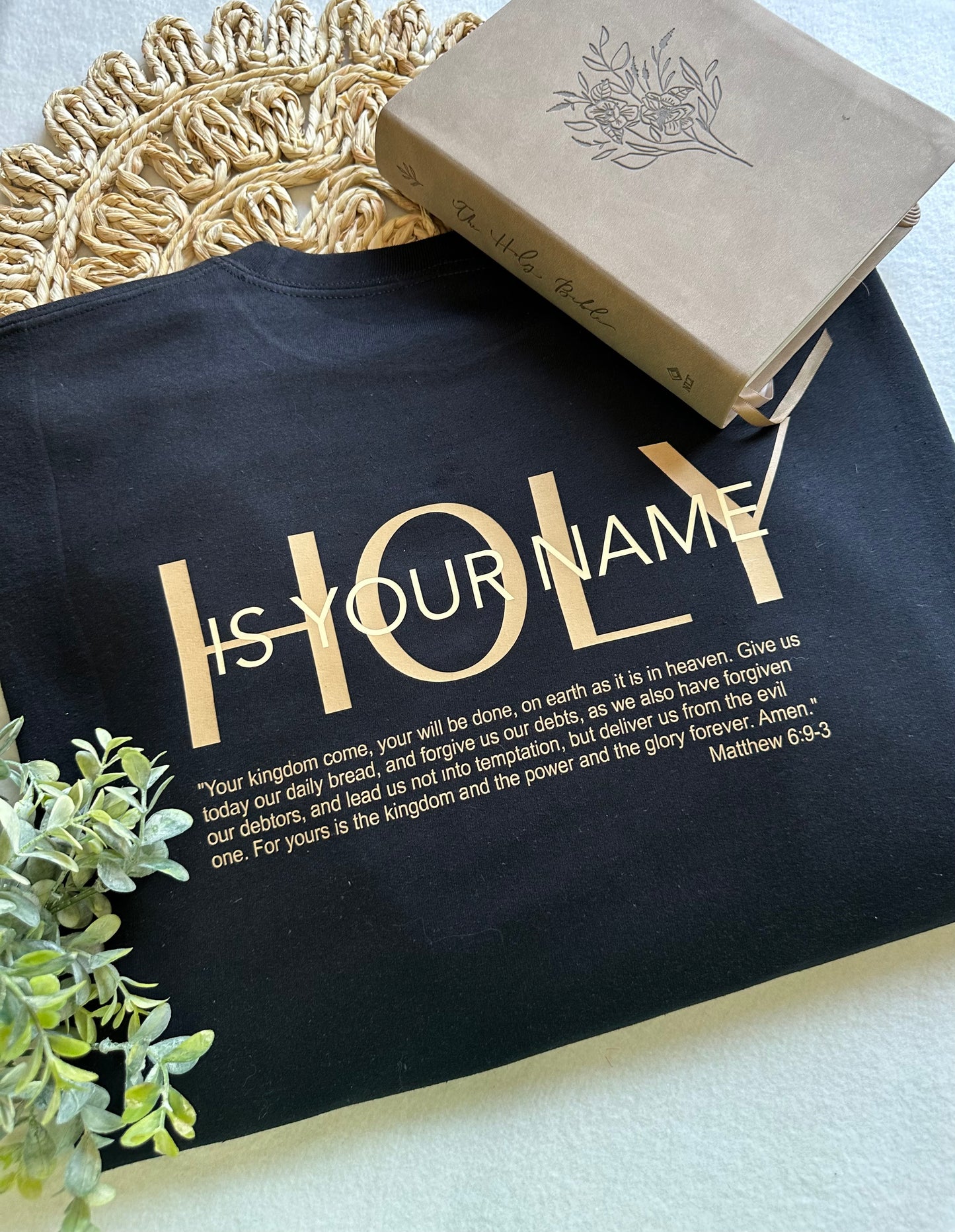 Holy Is Your Name Sweatshirt